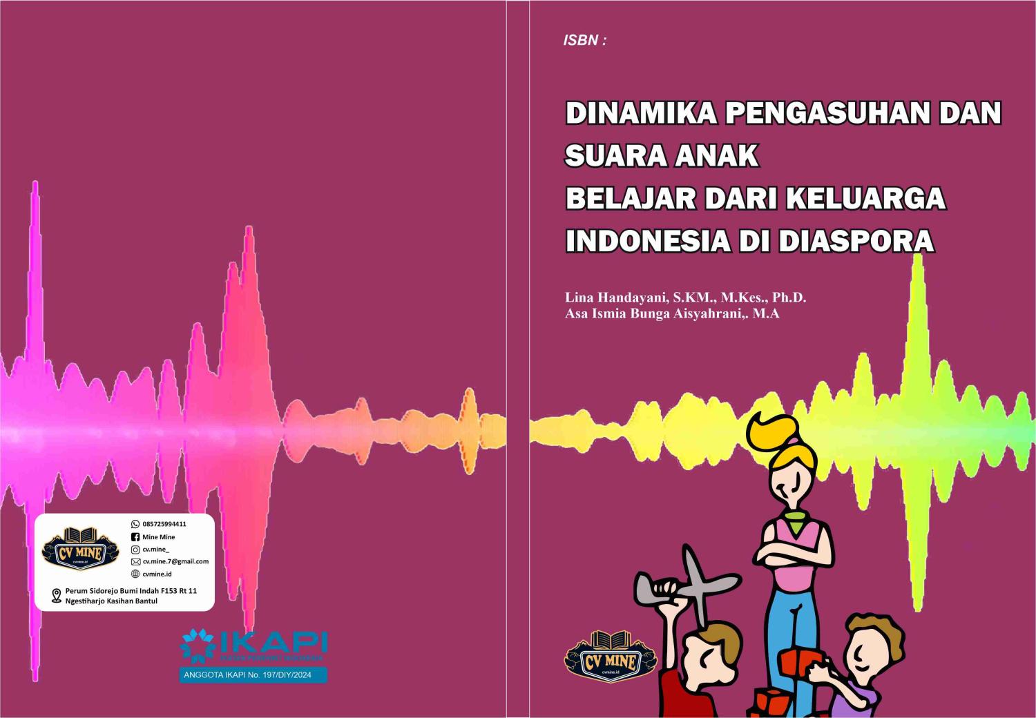 DINAMIKA PENGASUHAN DAN SUARA ANAK: BELAJAR DARI KELUARGA INDONESIA DI DIASPORA 