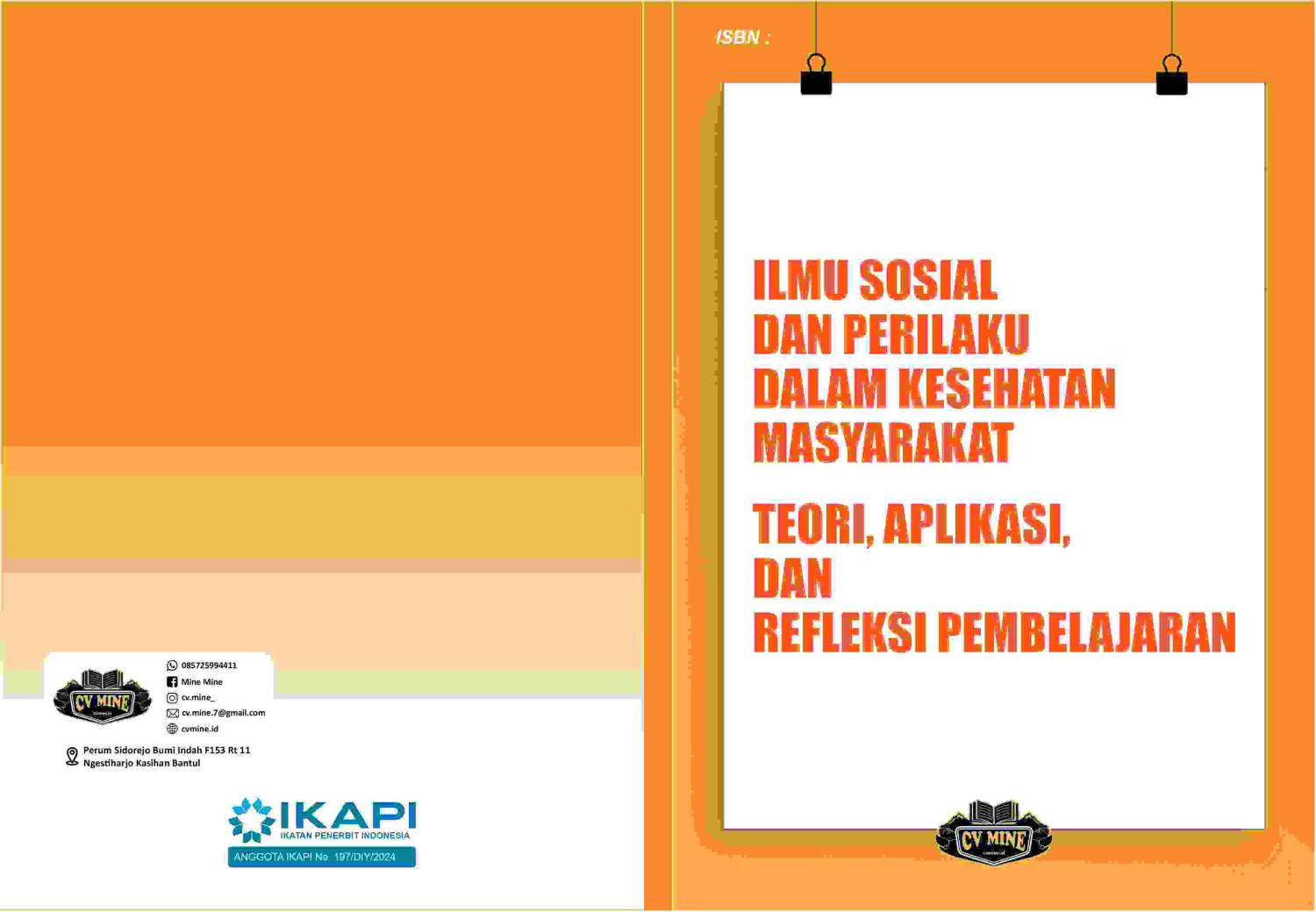 ILMU SOSIAL DAN PERILAKU DALAM KESEHATAN MASYARAKAT: TEORI, APLIKASI, DAN REFLEKSI PEMBELAJARAN 