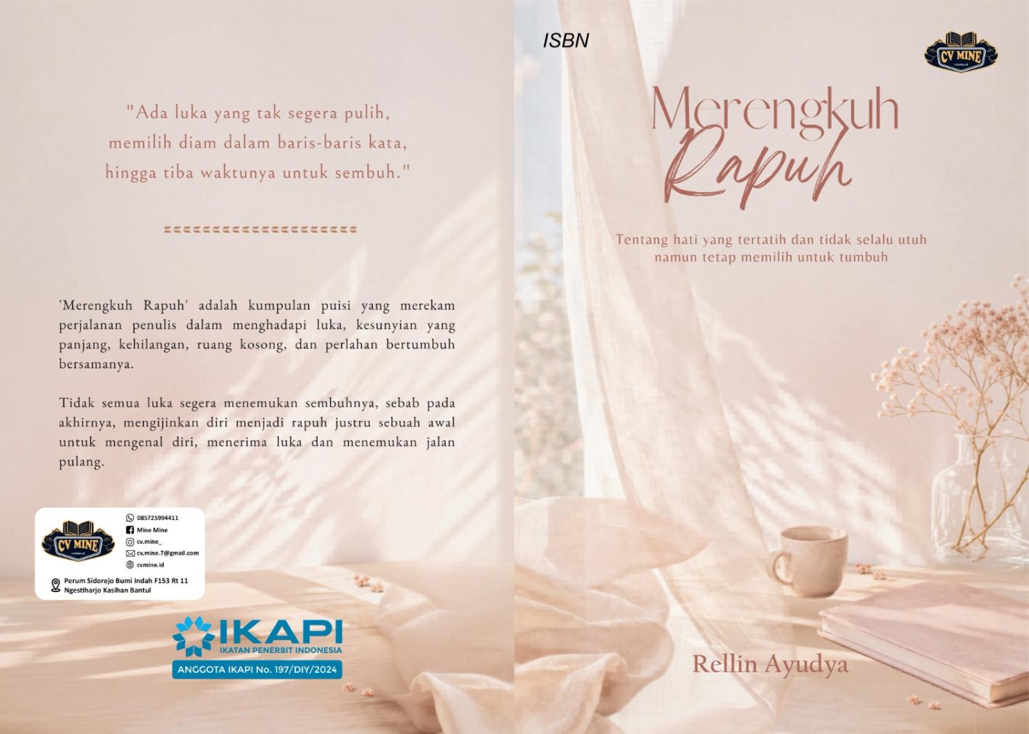MERENGKUH RAPUH (Tentang hati yang tertatih dan tidak selalu utuh, namun tetap memilih untuk tumbuh) 